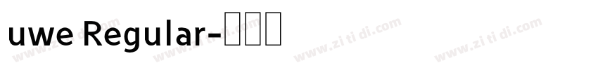 uwe Regular字体转换